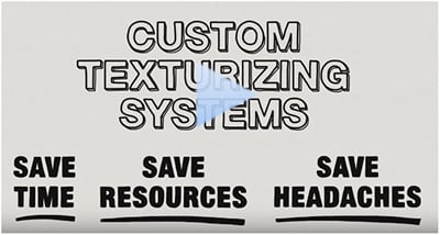 Play video - Custom Texturizing Solutions