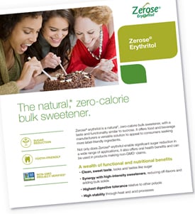 Zerose Erythritol - The natural,* zero-calorie bulk sweetener for your product formulations