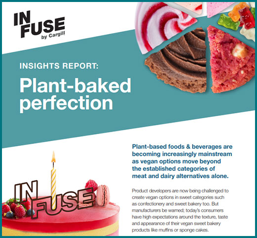 INFUSE by Cargill - Plant-baked Bakery Insights Report