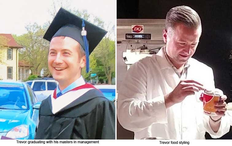 (left) Trevor graduating with his masters in management, (right) Trevor food styling