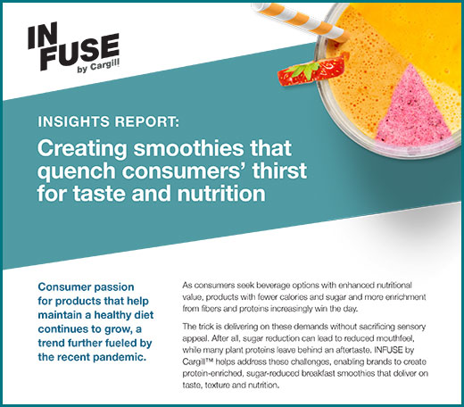INFUSE by Cargill - Protein-enriched Smoothie Insights Report INFUSE by Cargill - Protein-enriched Smoothie Insights Report