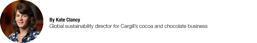 Kate Clancy - Global sustainability director for Cargill's cocoa and chocolate business