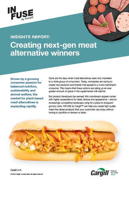 Infuse by Cargill - Meat Alternatives Insights Report 2020 Infuse by Cargill - Meat Alternatives Insights Report 2020