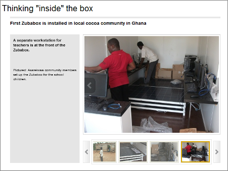 View the Zubabox slideshow to see the Zubabox journey from Tema, Ghana, to the Asarekwaa community.